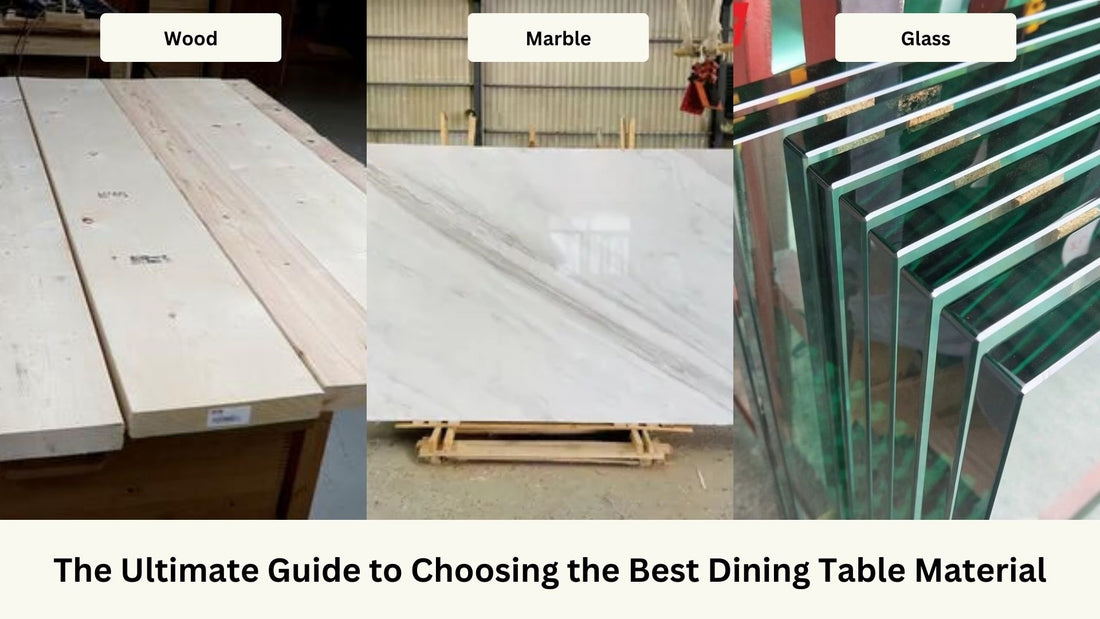 Wood vs marble vs glass as table top material