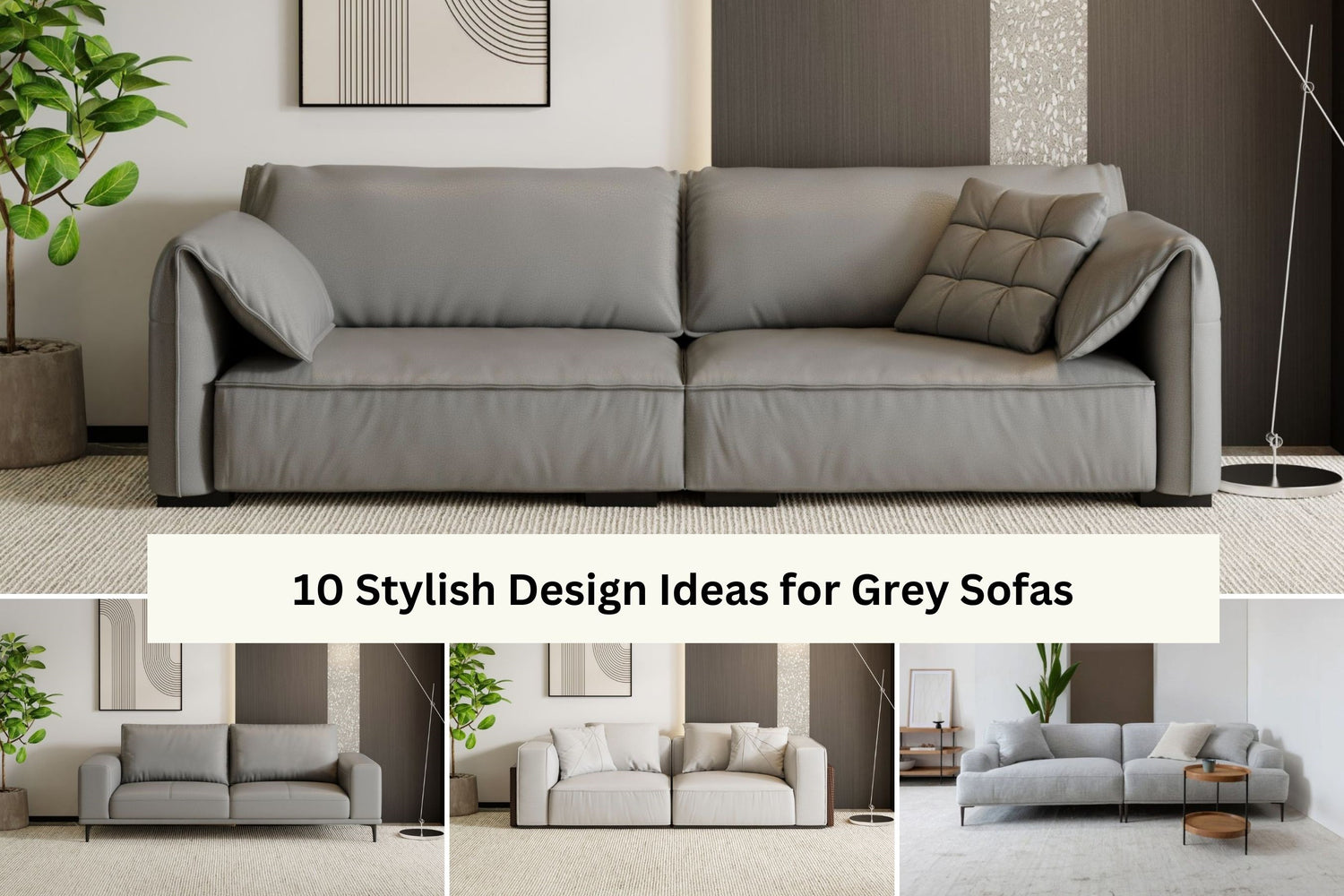10 stylish design ideas for grey fabric & leather sofas