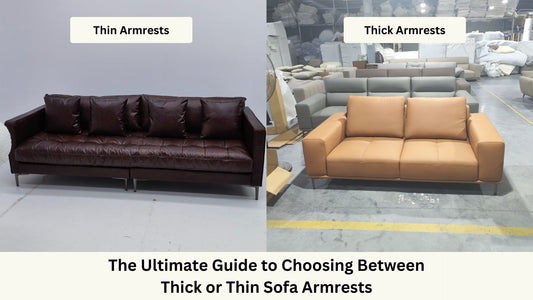 The Ultimate Guide to Choosing Between Thick or Thin Sofa Armrests