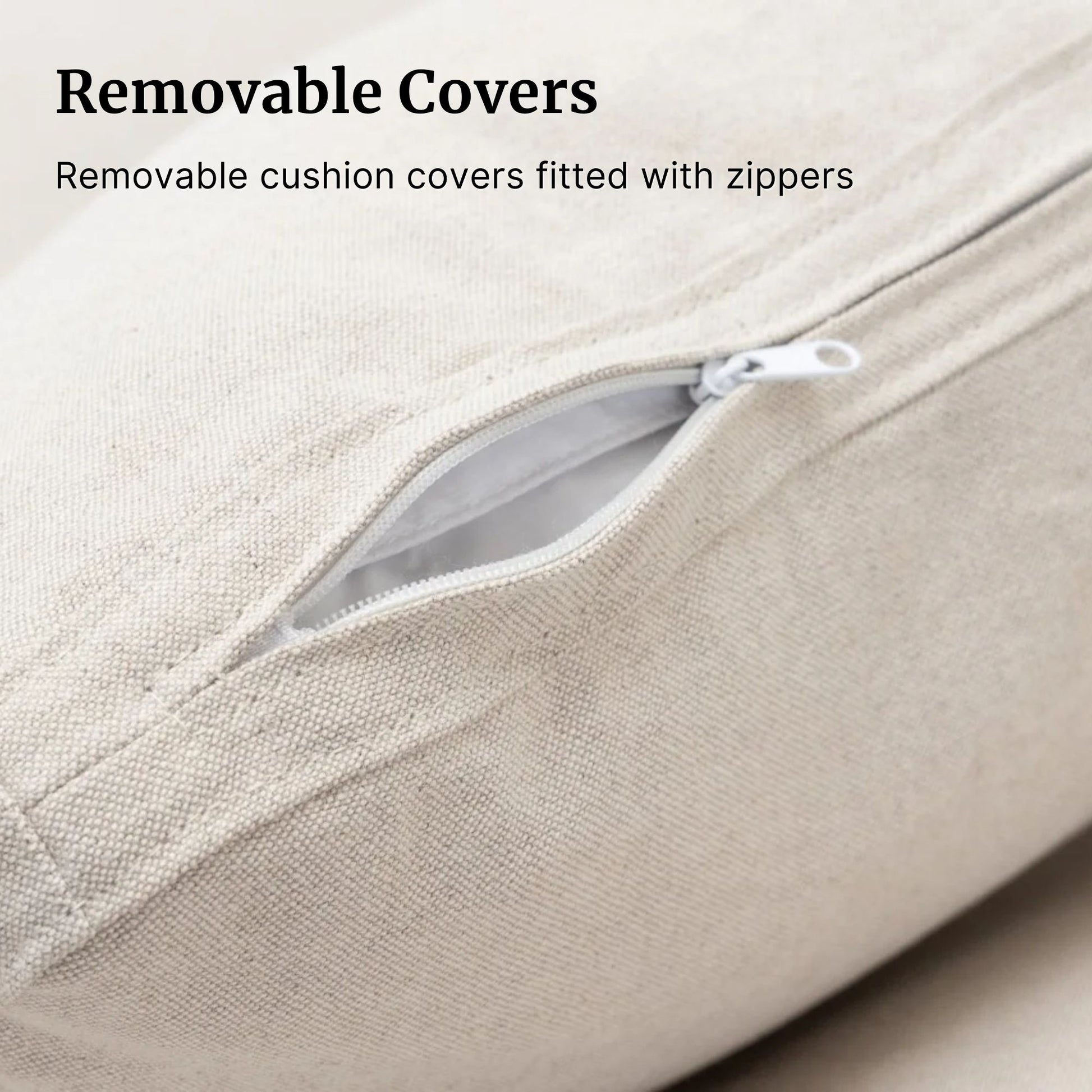 Removable cushion covers fitted with zippers